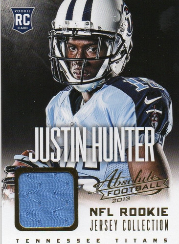 2013 Absolute Rookie Jersey Collection Justin Hunter Titans