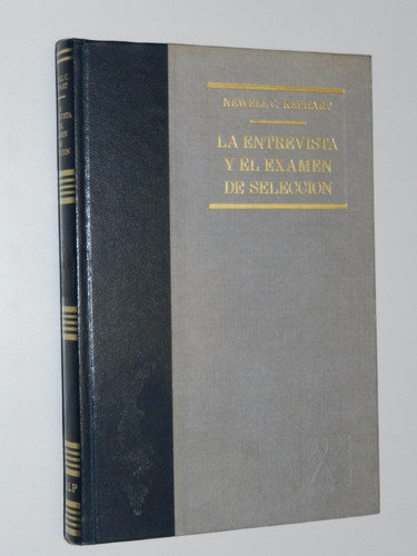 La Entrevista Y El Examen De Seleccion - Newell C. Kephart