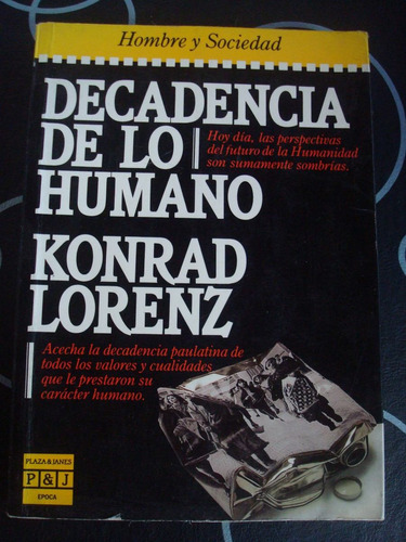 Decadencia De Lo Humano - Konrad Lorenz