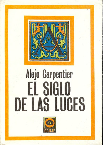 El Siglo De Las Luces   A. Carpentier