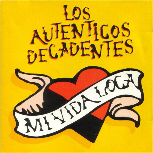 Los Autenticos Decadentes - Mi Vida Loca Cd Nuevo Cerrado