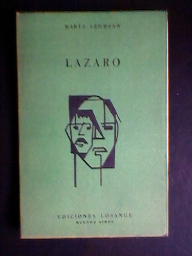 Lazaro Por Marta Lehmann Ediciones Losange 1959