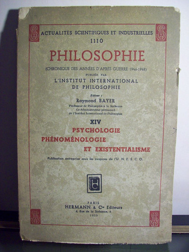 Adp Philosophie ( Vol. N° Xiv ) Raymond Bayer / Paris 1950