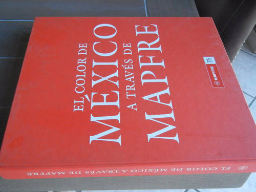 Libro El Color De México A Través De Mapfre