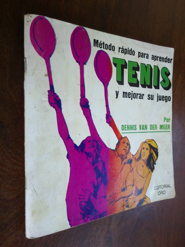 Método Rápido Para Aprender Tenis - Dennis Van Der Meer