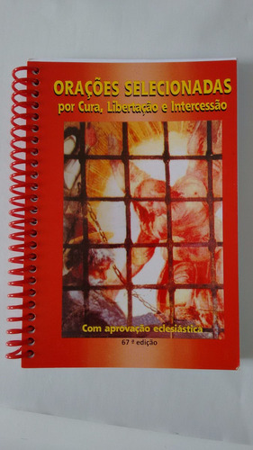 Livro Orações Selecionadas Por Cura Libertação Intercessão