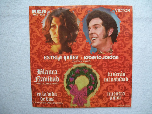 Estela Nuñez Y Roberto Jordan. Blanca Navidad. Disco Ep 1971