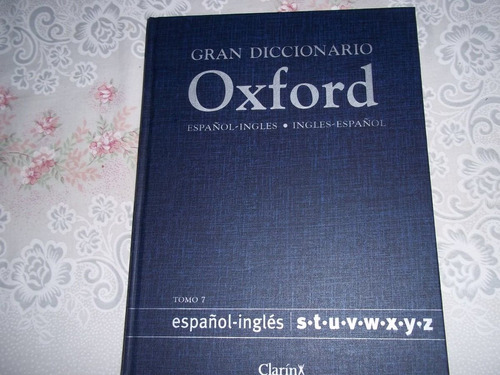 Gran Diccionario Oxford - Clarin Tomo 7 - Español - Ingles