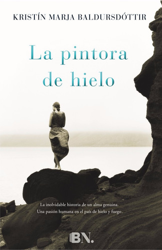 La Pintora De Hielo - Kristín Marja Baldursdóttir