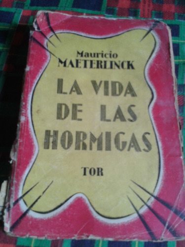 La Vida De Las Hormigas -m-maeterlinck Ed-tor Envios C35