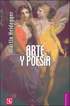 Arte Y Poesía, Heidegger, Ed. Fce