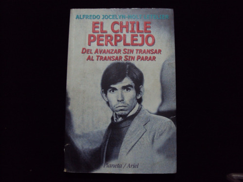 El Chile Perplejo Por Alfredo Jocelyn - Holt Letelier