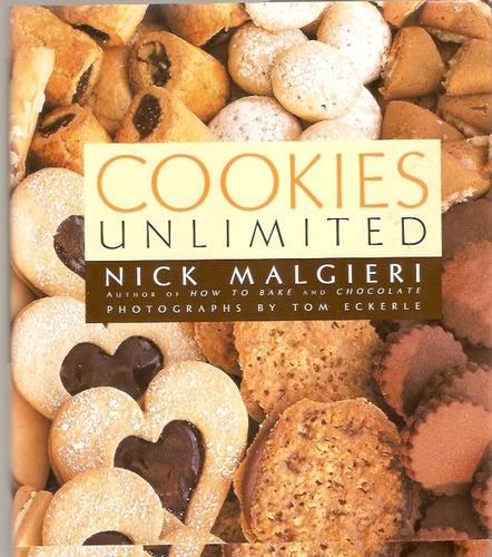 Cookies Unlimited  Nick Malgieri