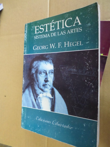 Estética , Sistema De Las Artes . Georg Hegel