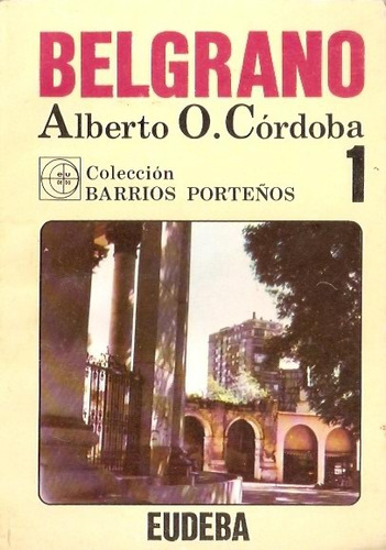 Barrio Belgrano Alberto Cordoba