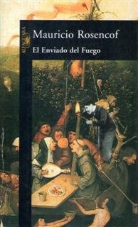 El Enviado Del Fuego Mauricio Rosencof