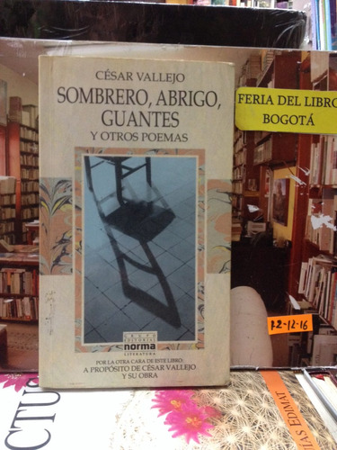 Sombrero Abrigo Guantes Y Otros Poemas. César Vallejo