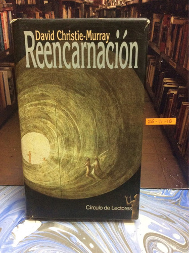 Reencarnación - David Christie Murray - Círculo De Lectores