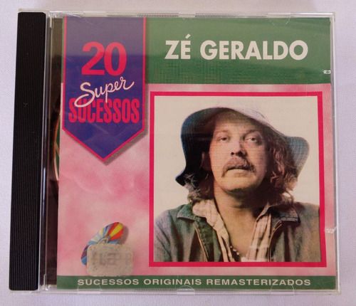 Raridade Cd Original  Zé Geraldo 20 Super Sucessos 1998