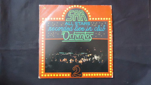 Sar, All Star, Ochentas - Recorded Live In Club