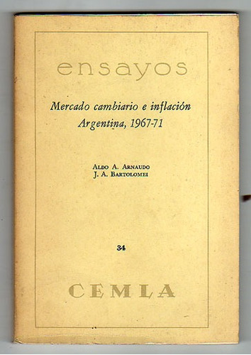 Mercado Cambiario E Inflacion, Argentina 1967-1971