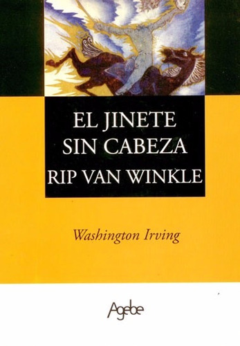 El Jinete Sin Cabeza Rip Van Winkle Washington Irving (agb)