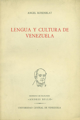 Lengua Y Cultura De Venezuela - Rosenblat, Angel