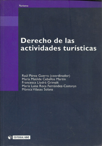 Derecho De Las Actividades Turisticas - Guerra  Dyf