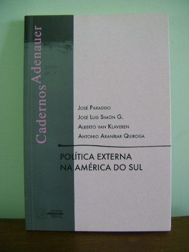 Livro Cadernos Adenauer 7 Política Externa Na América Do Sul