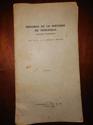 Libro Resumen De La Historia De Venezuela L. Angulo Arvelo