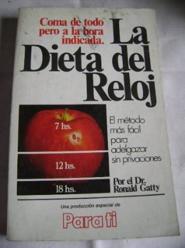 La Dieta Del Reloj- Dr Ronald Gatty- 1980- Atlantida