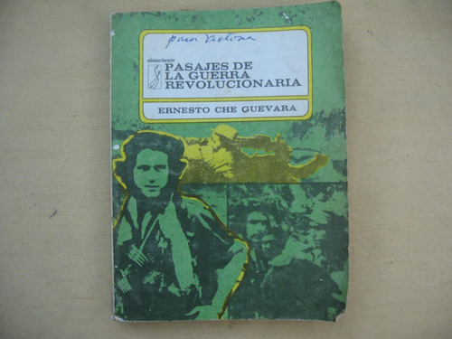 Ernesto Che Guevara, Pasajes De La Guerra Revolucionaria