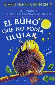 Libro El Buho Que No Podia Ulular Robert Fisher