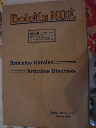 Boletin Noe # 64 3/1921 Articulos Rurales Diversos Agricultu