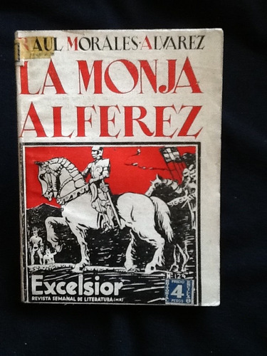 La Monja Alférez.  -  Raúl Morales Álvarez
