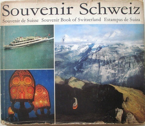 B0401 Souvenir Schweiz (suiça) 228 Pgs De Fotos E Informaçõe