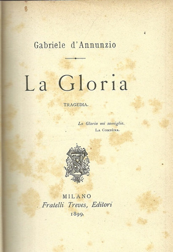 Gabriele D'annunzio.la Gloria  Idioma Italiano Año 1899