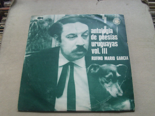 Rufino Mario Garcia Antología De Poesias Uruguayas Vol 3