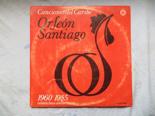 Orfeon Santiago, Canciones Del Caribe 1960 1985, Vinilo Lp