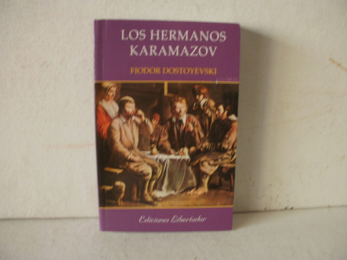 Los Hermanos Karamasov -dostoyevski- 576 Pag 