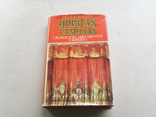 Operas Famosas Argumentos Y Repartos Nicolas Barquet
