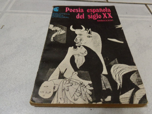 Poesia Española Del Siglo Xx  ----- Seleccion