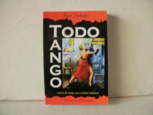 Todo Tango - Jose Gobello 