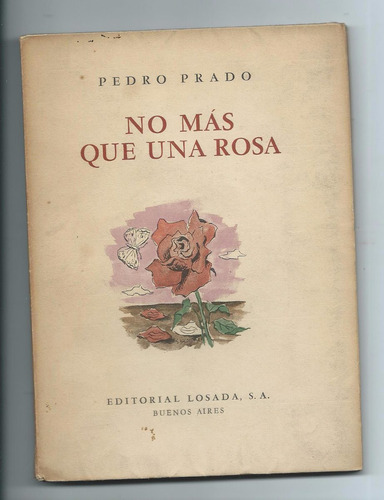 No Mas Que Una Rosa Pedro Prado Losada 1946 