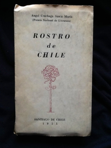 Rostro De Chile - Angel Cruchaga Santa María