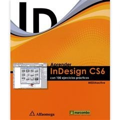 Libro Aprender Indesing Cs6 Con 100 Ejercicios Practicos