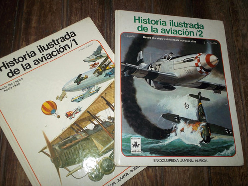 Historia Ilustrada De La Aviacion Tomo 1 Y 2