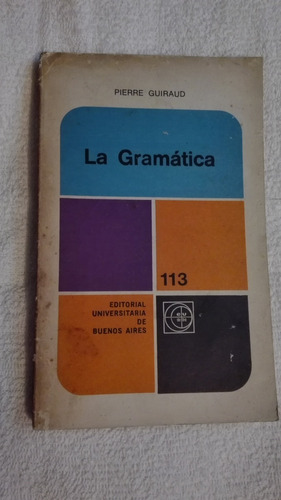 Libro Gramática, Pierre Guiraud.