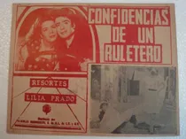 Comprar Afiche Confidencias De Un Ruletero Resortes Lilia Prado 1949