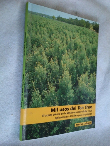 Mil Usos Del Tea Tree - Marcus Caluori